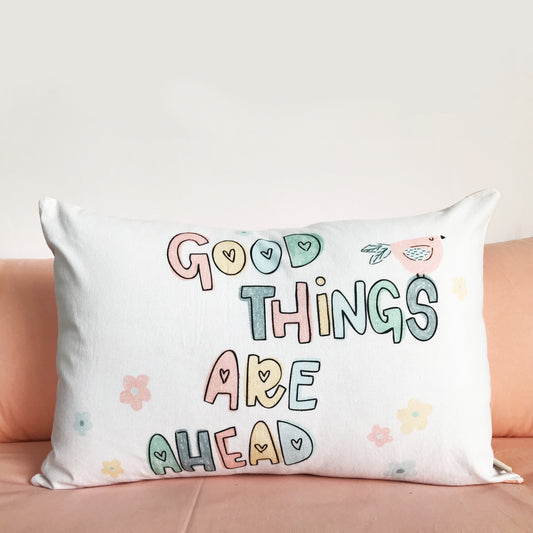GOOD THINGS ARE COMING - Bedding Pillow