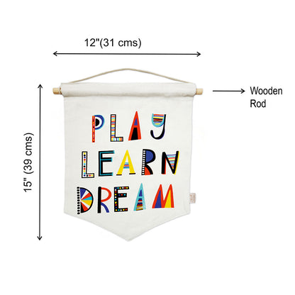 PLAY LEARN DREAM  - WALL HANGING